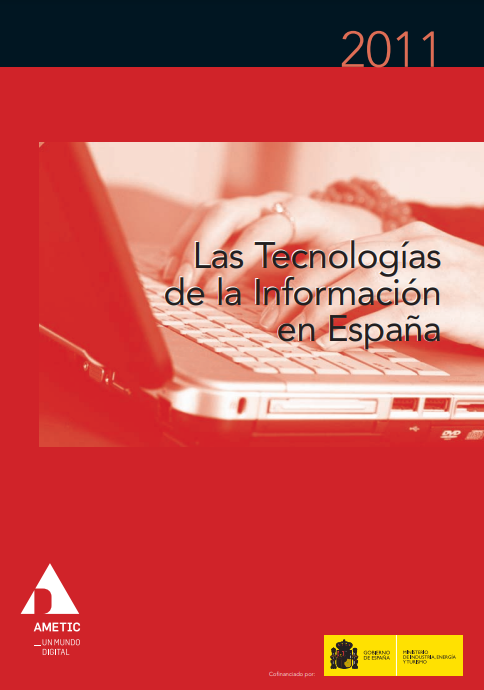 Presentación del estudio: Las Tecnologías de la Información en España 2011